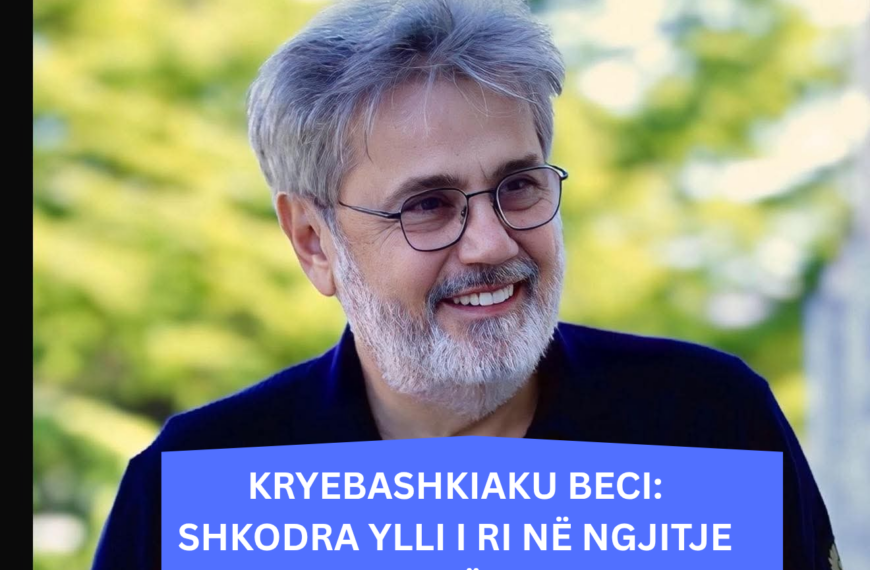 Kryebashkiaku Beci: Shkodra yll në ngjitje sipas revistës&hellip;
