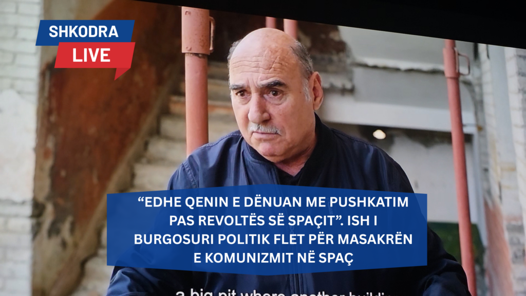 Si e pushkatuan qenin në burgun e Spaçit ushtarët komunist&hellip;