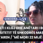 Qytetarja: Kandidati për KLGJ dhe anëtari i bordit të universitetit të Shkodrës më mashtroi / “Më mori 22 mijë euro”
